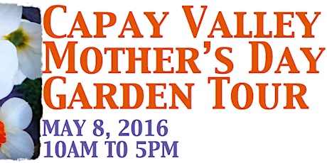 2016 Capay Valley Mother's Day Country Gardens Tour primary image