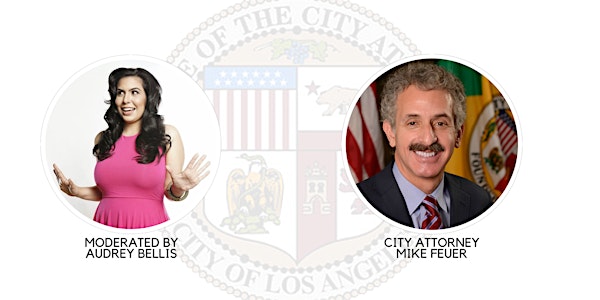 Fireside Chat With City Attorney Mike Feuer & StartUp DTLA