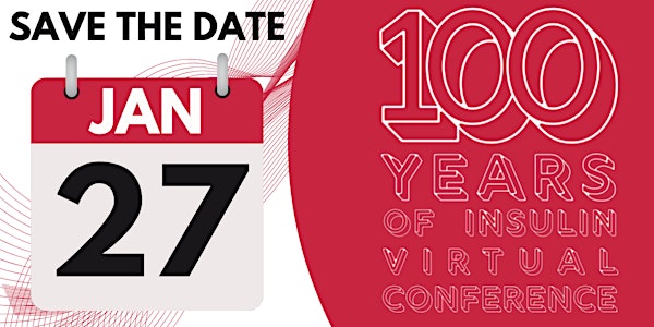 100 YEARS OF INSULIN CONFERENCE 2022
