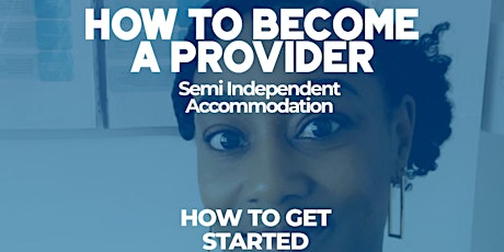Semi Independent Accommodation: Becoming a Provider tickets
