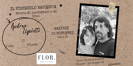 Hauptbild für IL VIGNAIOLO RACCONTA - Incontro degustazione con Colle Florido
