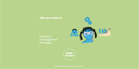 Autism and Girls 2 - Practical Management Strategies tickets