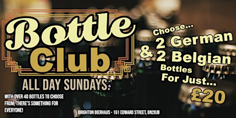 Bottle Club Sunday tickets