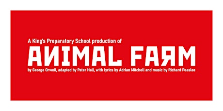 FRIDAY - Animal Farm - King's Preparatory School primary image