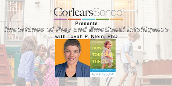 Importance of Play and Emotional Intelligence with Tovah P. Klein, PhD