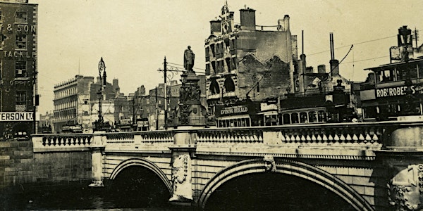 Capstones Shift: RIAI & IAA 1916 Centenary Lecture Series - The Rebuilding of O’Connell Street Lecture by architect Grainne Shaffrey
