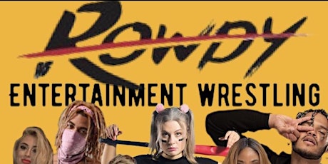 Rowdy Entertainment Wrestling tickets