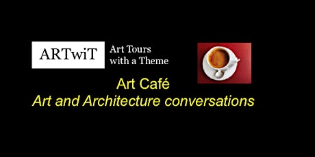 Art Cafè - Free Monthly Talk tickets