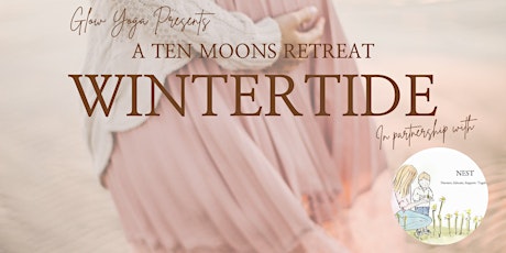 A Ten Moons Pregnancy Retreat 'WINTERTIDE' tickets