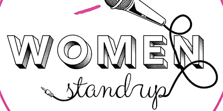 Imagem principal de Women Stand Up Presents : The Newbies are Back