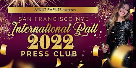 International Ball New Year's Eve San Francisco 2022