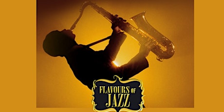 Saturday Night - Flavours of Jazz tickets