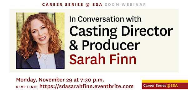 An Evening with CD & Producer Sarah Finn - SDA CareerSeries Event