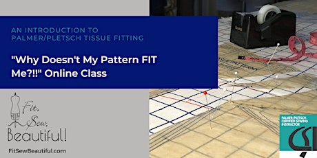 FREE: "Why doesn't my pattern FIT?!" Intro to Palmer/Pletsch Tissue Fitting