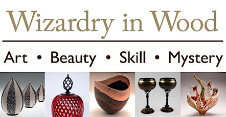 Register your interest in Wizardry in Wood 2016 primary image