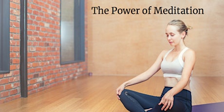 The Power of Meditation tickets