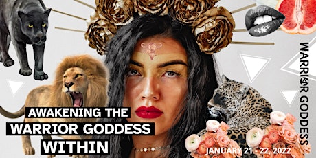 Awakening The Warrior Goddess Within Virtual Event tickets