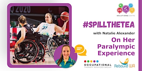 #SpillTheTea with Natalie Alexander On Her Paralympic Experience