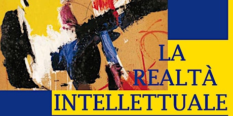 Imagem principal do evento LA REALTÀ INTELLETTUALE - seconda serie