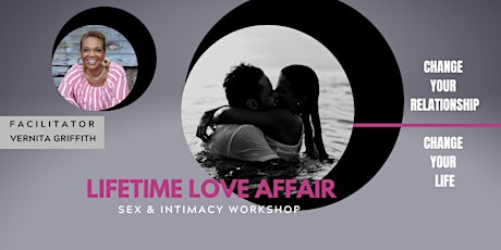 Lifetime Love Affair - Sex & Intimacy Workshop (Virtual Event) tickets