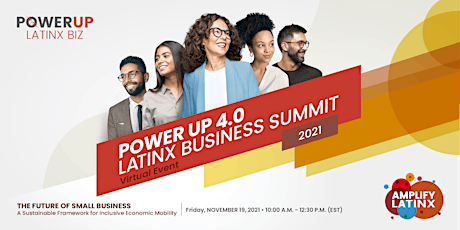 PowerUp 4.0 Latinx Business Summit
