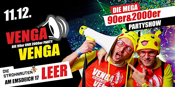 Venga Venga - Die Mega 90er & 2000er Partyshow