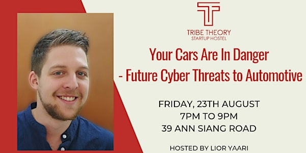 Your Cars Are In Danger - Future Cyber Threats to Automotive
