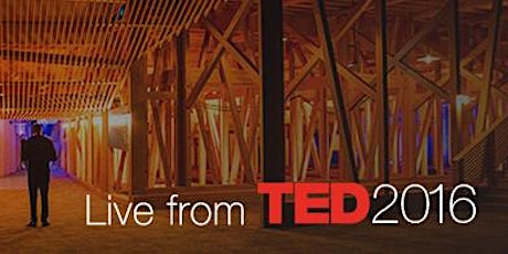 TED 2016 - Streamed LIVE - with TEDxNaperville and the Yellow Box primary image