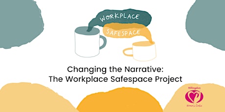 Changing the Domestic Abuse Narrative: Workplace Safespace Project-Module 1 tickets