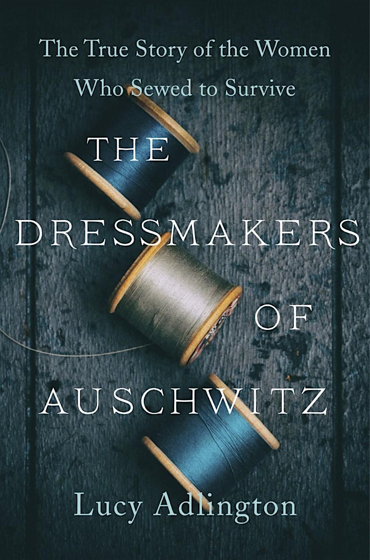 History Wardrobe Presents: The Dressmakers of Auschwitz (online event) image