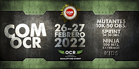 Carrera de Obstaculos Multiples COM OCR  26 - 27 Febrero 2022 - Cocoguana tickets