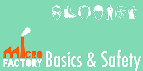 Base de la Micro Factory et sécurité
