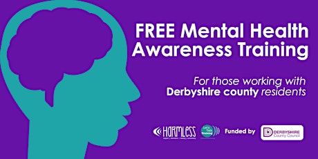 *ONLINE* FREE Derbyshire County Mental Health Awareness Training tickets