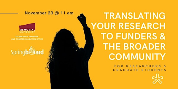 Translating Your Research to Funders & the Broader Community
