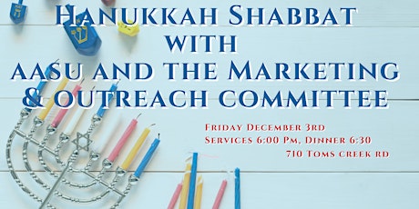 AASU Hanukkah Shabbat with Marketing & Outreach!