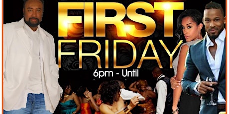 1st Friday Grown Folks Parties (Every Month) tickets