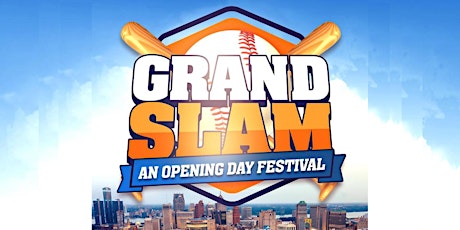 GRAND SLAM FESTIVAL 2022 - Detroit tickets
