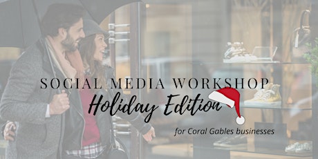 Reaching Holiday Sales Goals through Social Media Workshop primary image