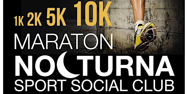 Maratón Nocturna Sport Social Club