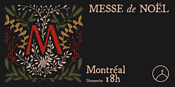 Messe de Noël Montréal – Réunion de 18h
