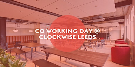 The Northern Affinity Co Working Day @ Clockwise Leeds tickets