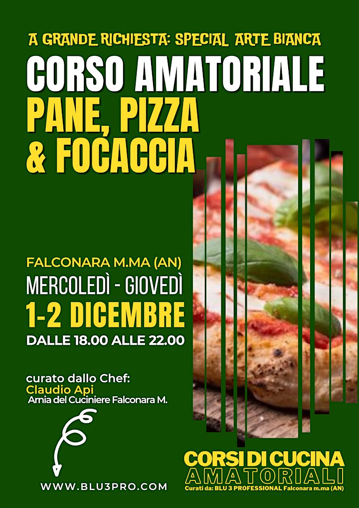 
		Immagine CORSO AMATORIALE PANE , PIZZA & FOCACCIA con Chef Claudio Api
