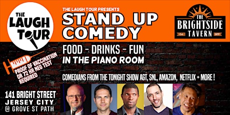 The Laugh Tour Comedy Shows @ Brightside Tavern - Proof of VAX req/ 72hr TR