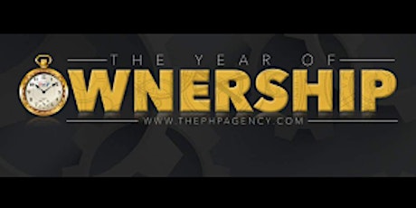 People Helping People Presents: "THE YEAR OF OWNERSHIP" primary image