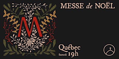 Messe de Noël Québec – Réunion de 19h