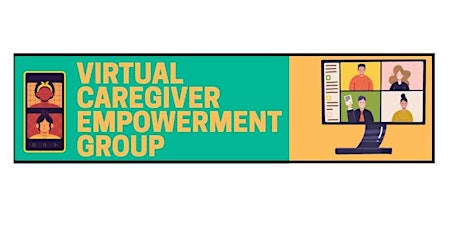Virtual Caregiver Empowerment Group tickets