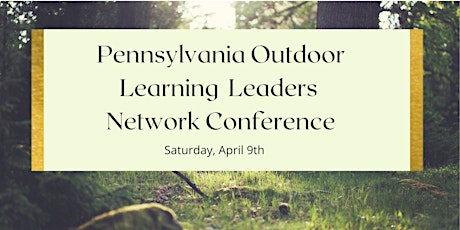 Pennsylvania Outdoor Learning Leaders Conference primary image