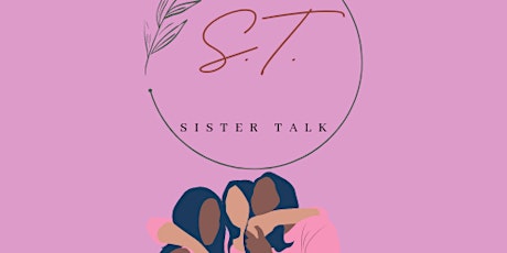 Sister Talk Live tickets