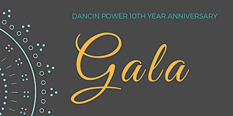 DancinPower 10th Year Anniversary Gala primary image