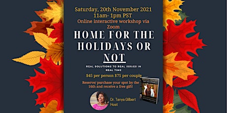 HOME FOR THE HOLIDAYS OR NOT   How To Navigate Difficult Conversations primary image